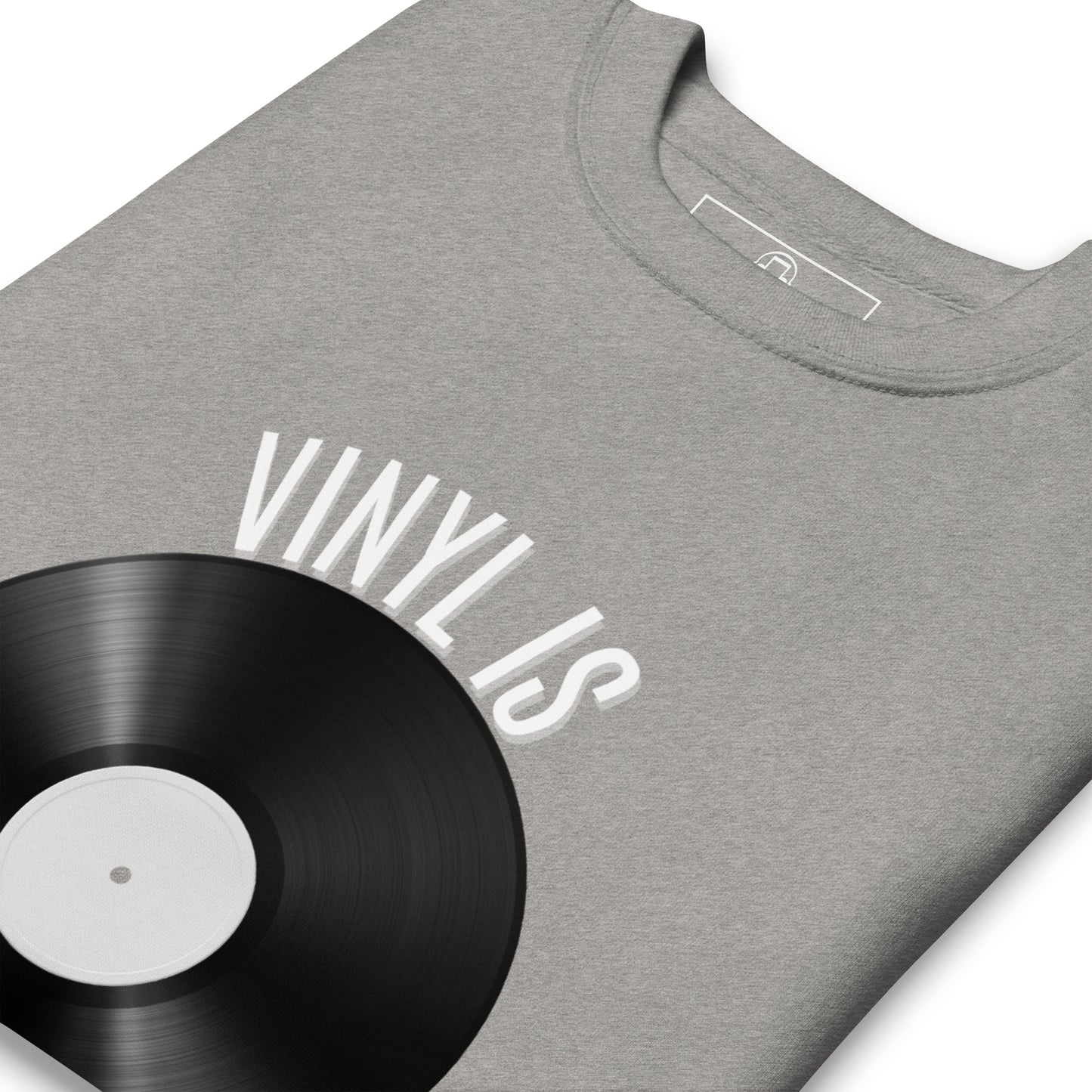 Vinyl is just better V1 - Unisex Premium Sweatshirt