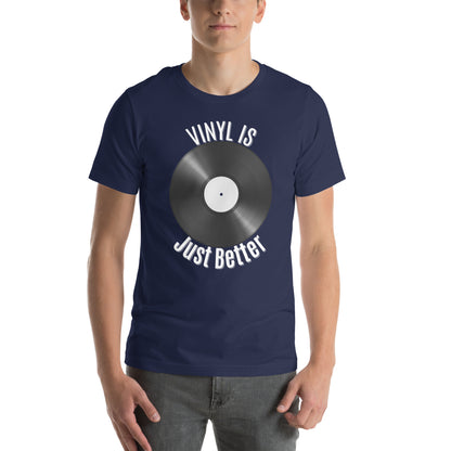 Vinyl is Just Better V2 Tshirt