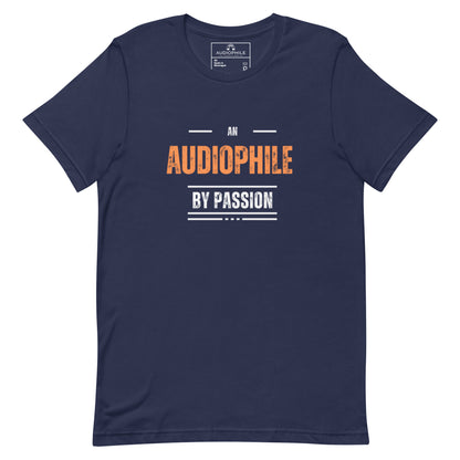 An Audiophile By Passion - Unisex T-shirt