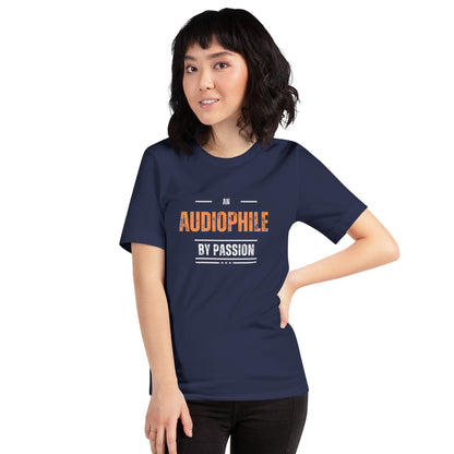 An Audiophile By Passion - Unisex T-shirt