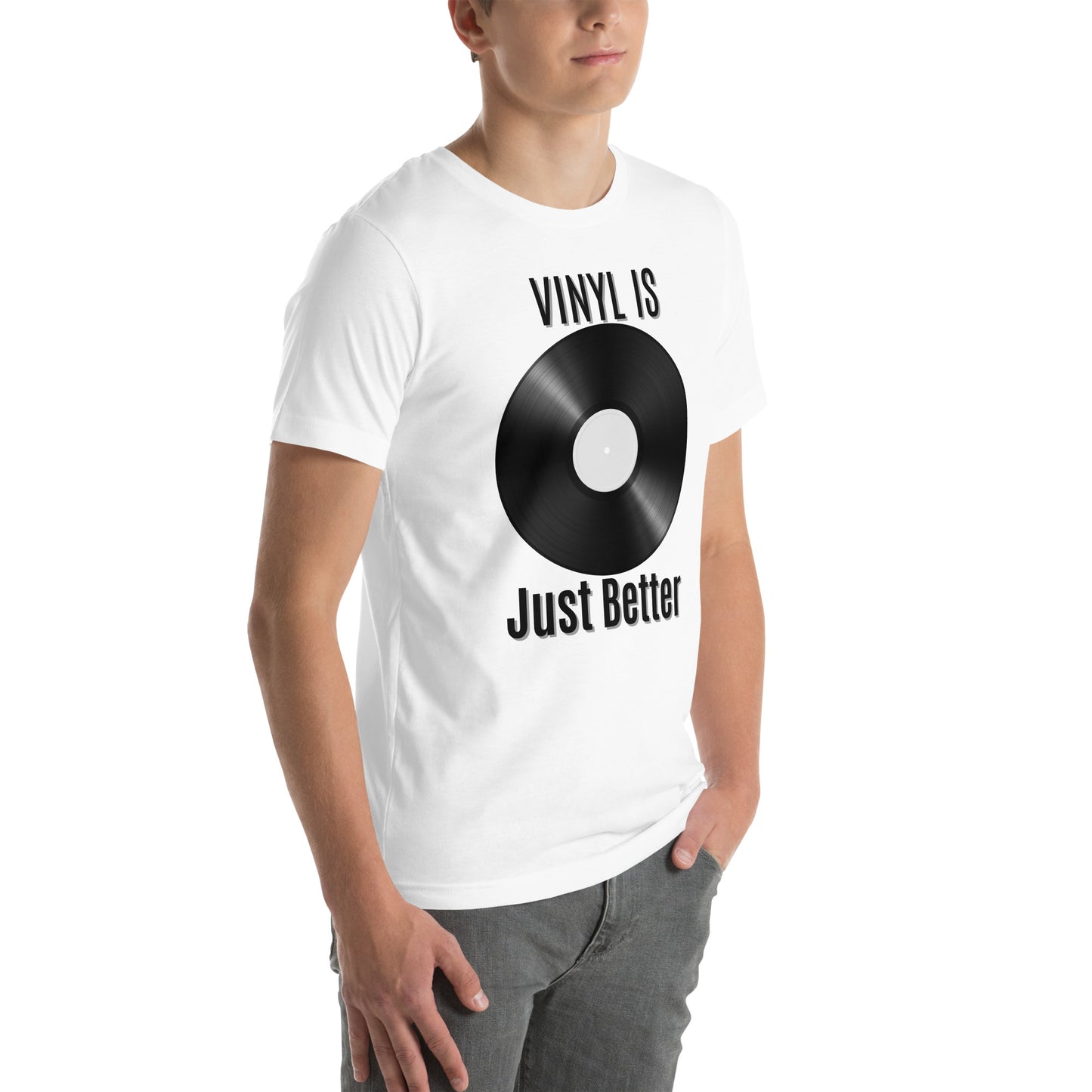 Vinyl is Just Better Tshirt